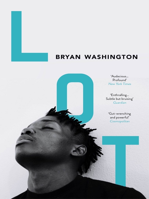 Title details for Lot by Bryan Washington - Available